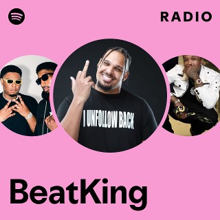 BeatKing | Spotify