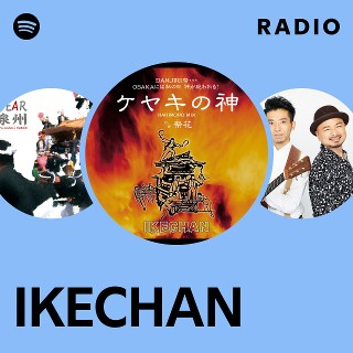 IKECHAN | Spotify