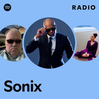 Sonix | Spotify
