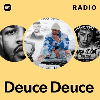 Deuce Deuce | Spotify