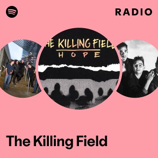The Killing Field | Spotify