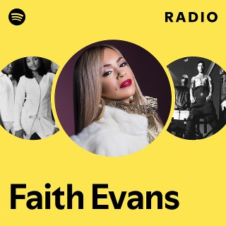 Faith Evans | Spotify