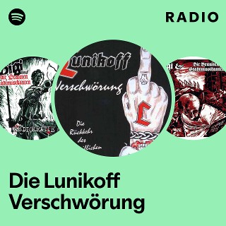 Die Lunikoff Verschwörung Radio | Spotify Playlist