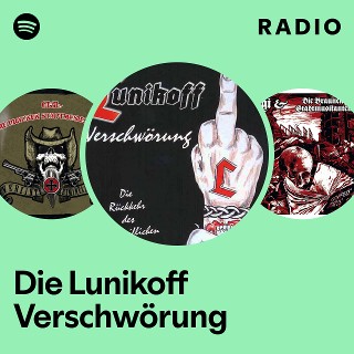 洋楽 DIE LUNIKOFF VERSCHWOERUNG Die Lunikoff Verschwörung | Spotify