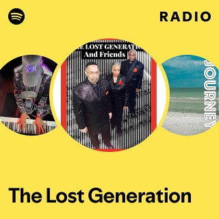The Lost Generation Radio | Spotify Playlist