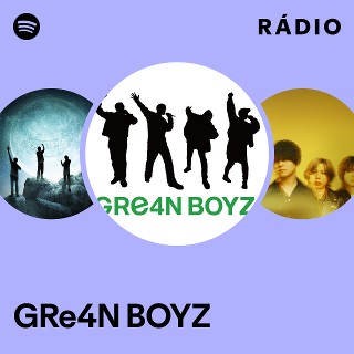 GRe4N BOYZ | Spotify