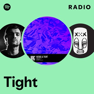 Tight | Spotify