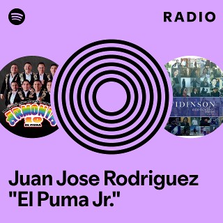 Juan Jose Rodriguez El Puma Jr. Spotify