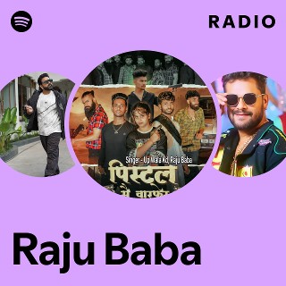 Raju Baba Radio - playlist by Spotify | Spotify
