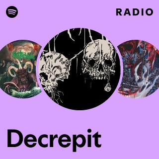 Decrepit | Spotify