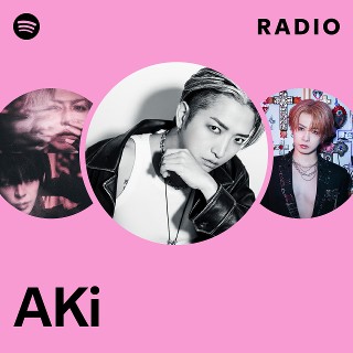 aki.an様 AKi | Spotify