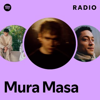 Mura Masa | Spotify