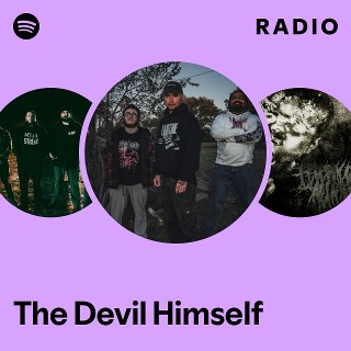 The Devil Himself | Spotify
