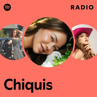 Chiquis Radio