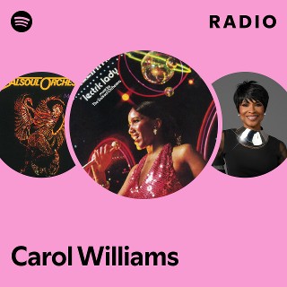 Carol Williams | Spotify