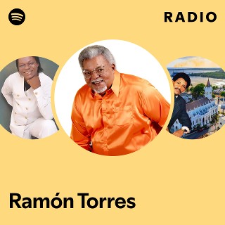 Ramón Torres | Spotify