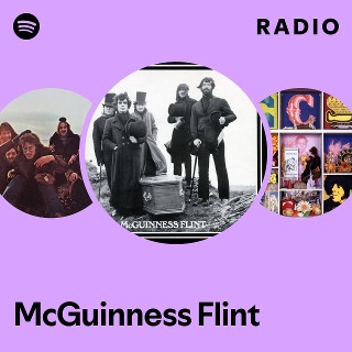 McGuinness Flint | Spotify