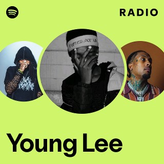 邦楽 When I was young,I'd listen to the radio Young Lee | Spotify