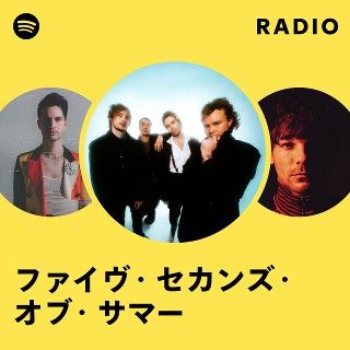 ファイヴ・セカンズ・オブ・サマー | Spotify