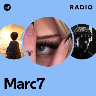 Marc7 Radio | Spotify Playlist