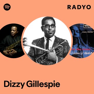Dizzy Gillespie | Spotify