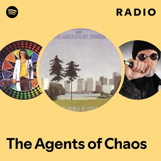 The Agents of Chaos Radio