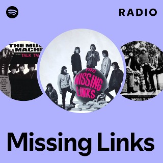 洋楽 Missing Links Missing Links | Spotify