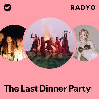The Last Dinner Party | Spotify
