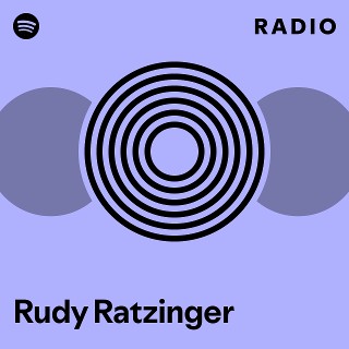 Rudy Ratzinger Radio | Spotify Playlist