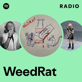 WeedRat Radio | Spotify Playlist