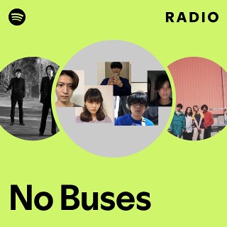 No Buses / No Buses レコード No Buses Discography: Vinyl, CDs, & More | Discogs