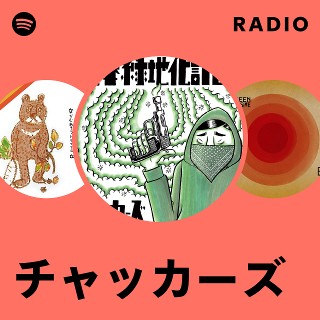 チャッカーズ | Spotify