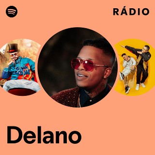 Delano | Spotify