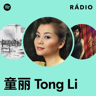 童丽Tong Li | Spotify