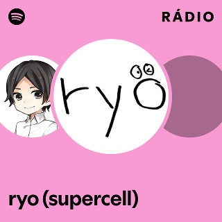 ryo (supercell) | Spotify