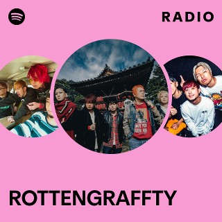 ROTTENGRAFFTY | Spotify