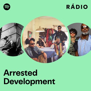 洋楽 Arrested Development Arrested Development | Spotify