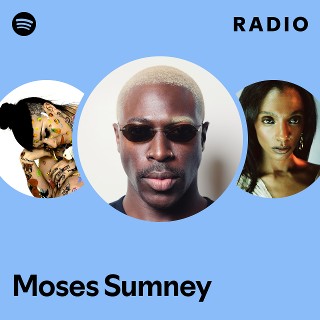 Moses Sumney Radio
