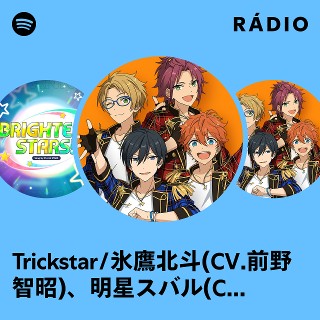 Trickstar 氷鷹北斗　明星スバル　遊木真　衣更真緒 Trickstar 氷鷹北斗 明星スバル 遊木真 衣更真緒 【公式通販】
