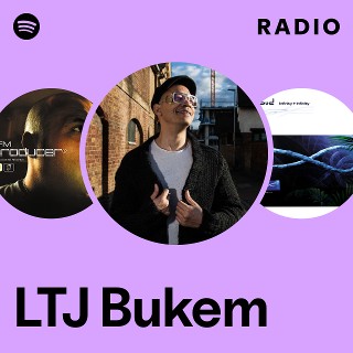 「INGREDIENTS」 LTJ BUKEM LTJ Bukem | Spotify