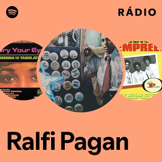 Ralfi Pagan | Spotify