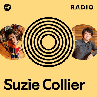 Suzie Collier Radio - playlist by Spotify | Spotify