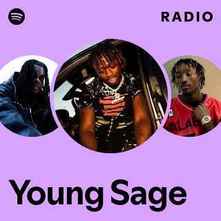 Young Sage Radio | Spotify Playlist