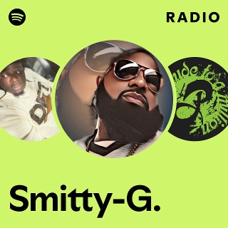 Smitty-G. | Spotify