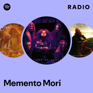Memento Mori | Spotify