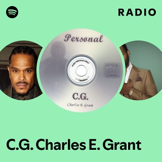 C.G. Charles E. Grant | Spotify