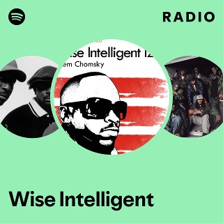 Wise Intelligent | Spotify