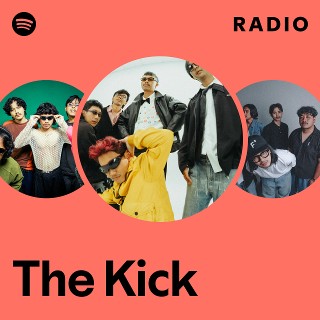 The Kick Radio | Spotify Playlist