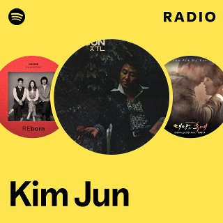 Kim Jun | Spotify