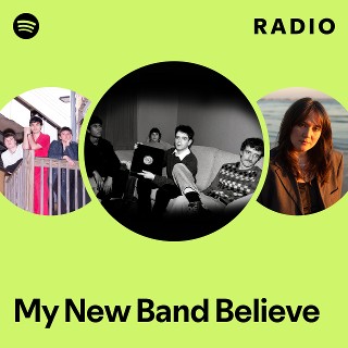My New Band Believe | Spotify